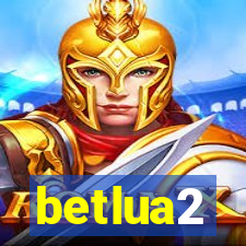 betlua2