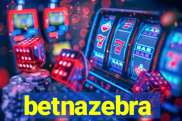 betnazebra