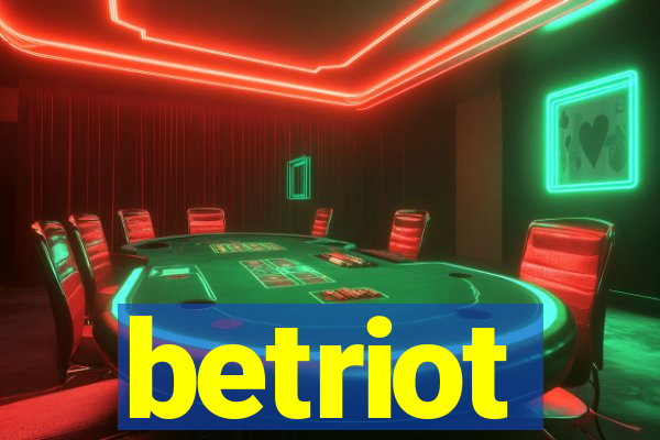 betriot