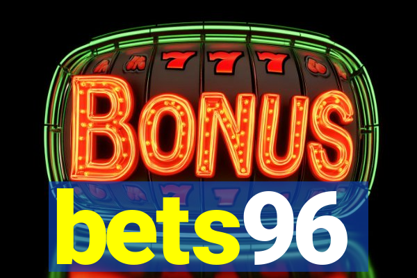 bets96