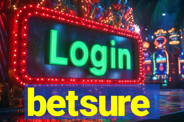 betsure