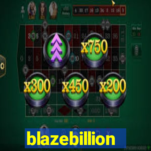 blazebillion