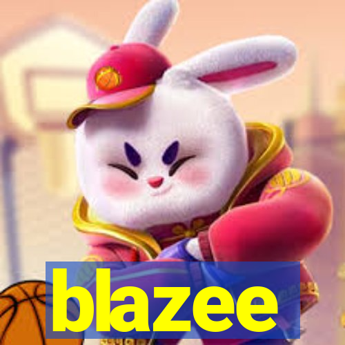 blazee