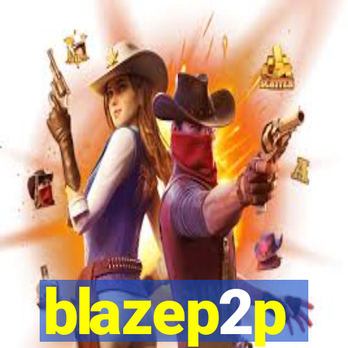 blazep2p