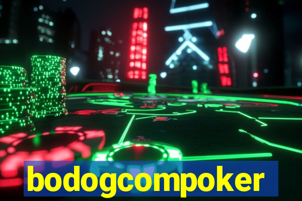 bodogcompoker