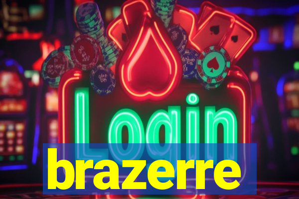 brazerre