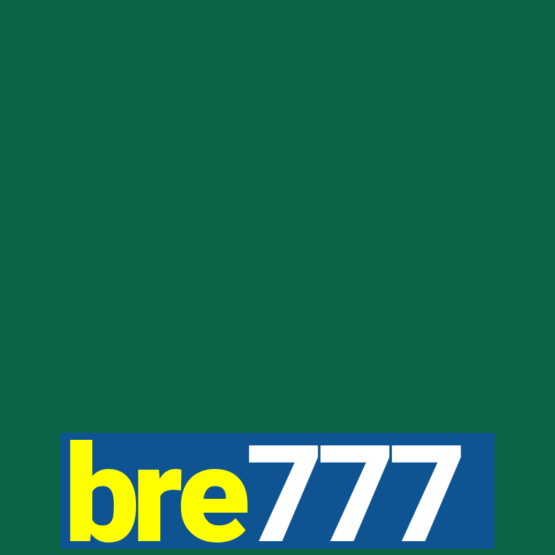 bre777