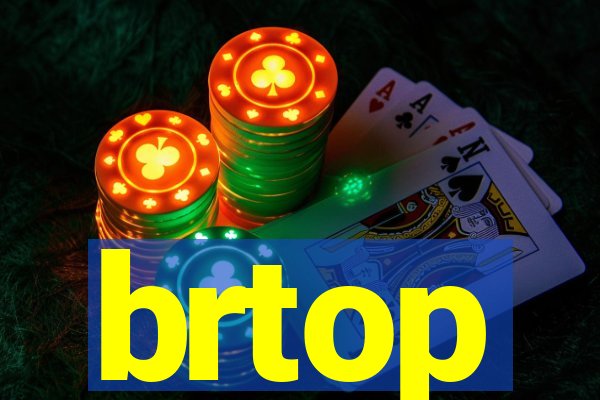 brtop