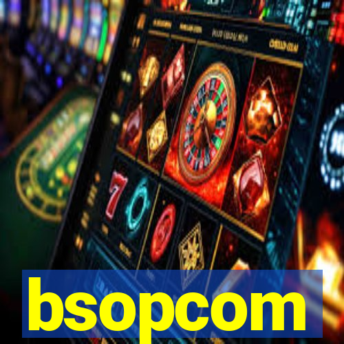 bsopcom