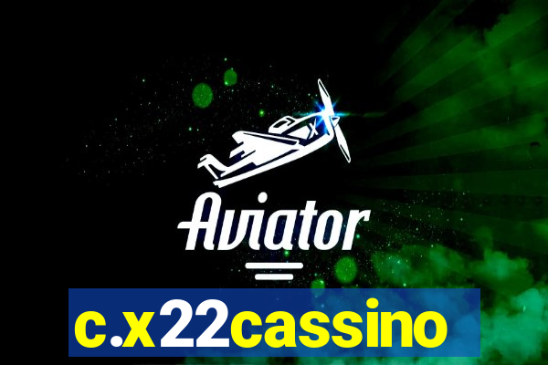 c.x22cassino