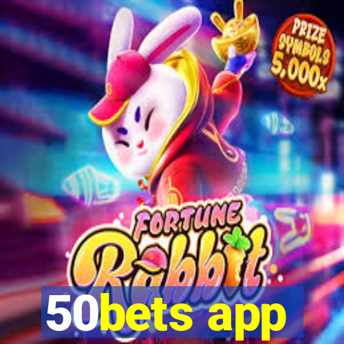 50bets app