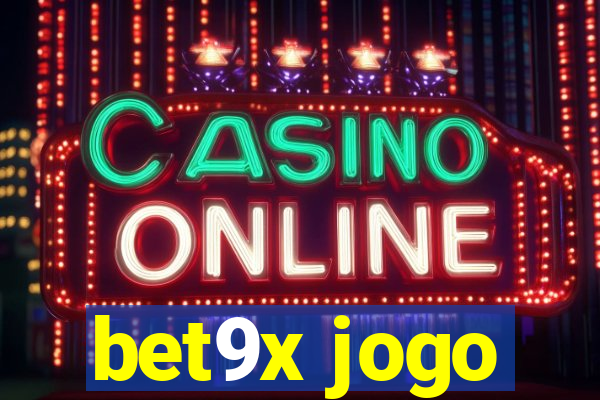 bet9x jogo