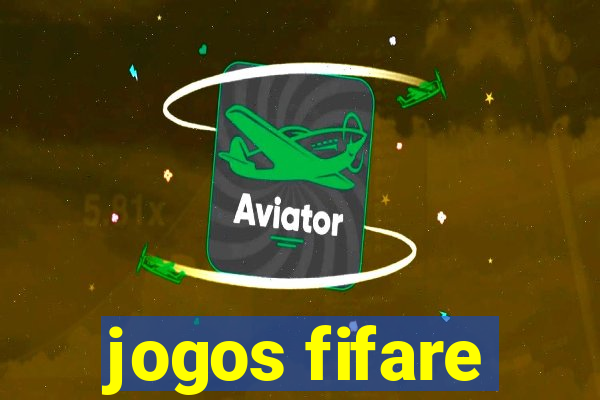 jogos fifare