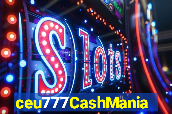 ceu777CashMania