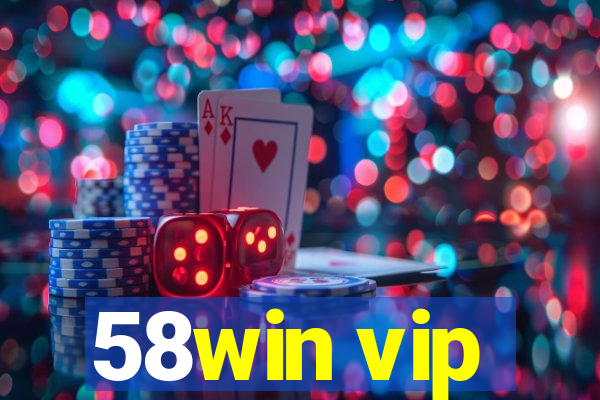 58win vip