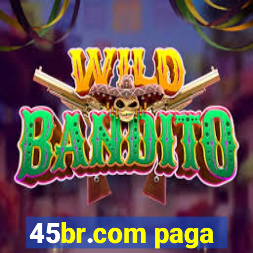 45br.com paga