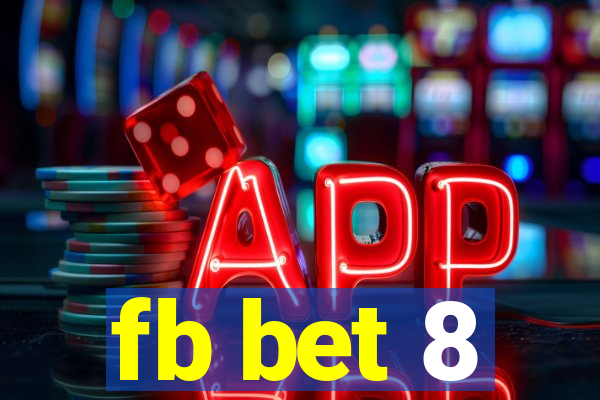 fb bet 8