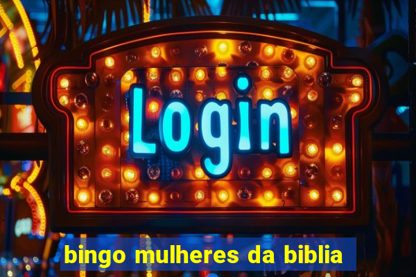 bingo mulheres da biblia