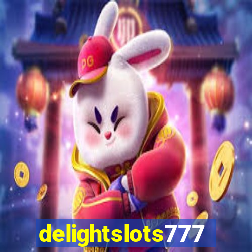 delightslots777