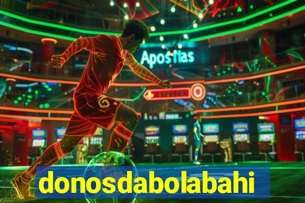 donosdabolabahia