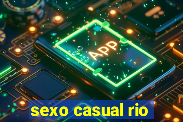 sexo casual rio