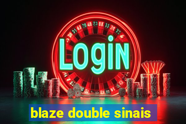 blaze double sinais