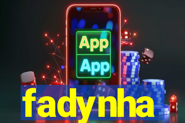 fadynha