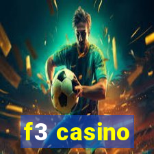 f3 casino