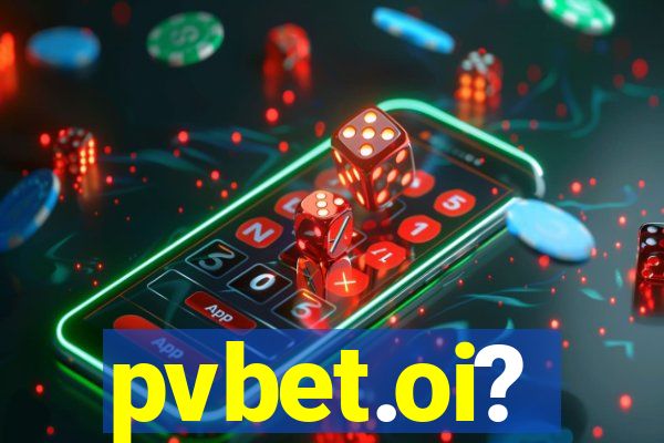 pvbet.oi?