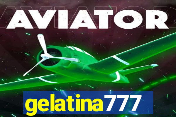 gelatina777