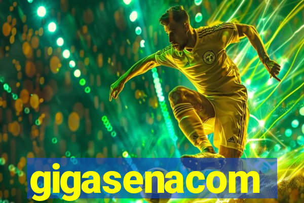 gigasenacom