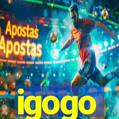 igogo