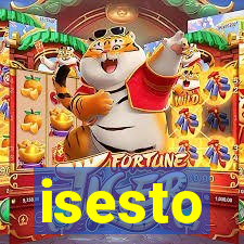 isesto