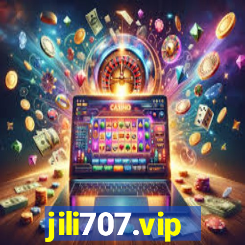 jili707.vip