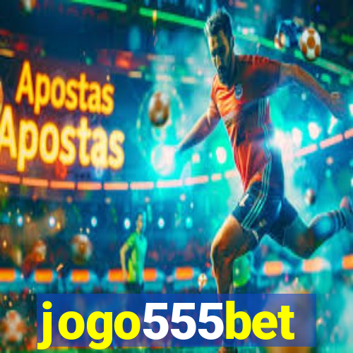 jogo555bet