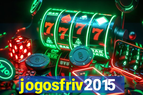 jogosfriv2015