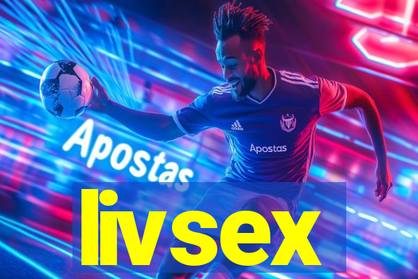 livsex