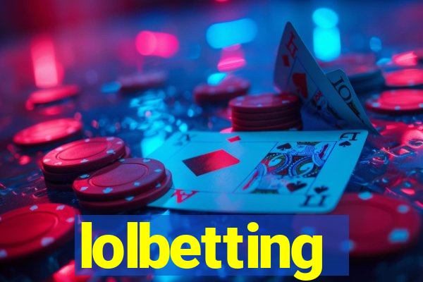 lolbetting