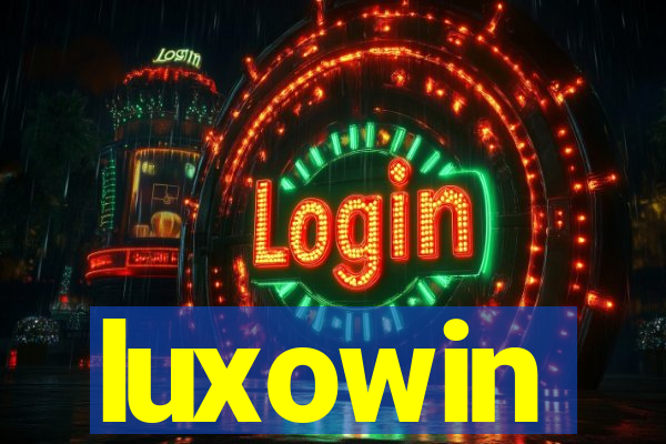 luxowin