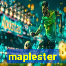 maplester