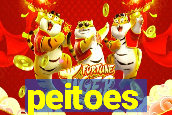 peitoes