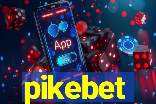 pikebet