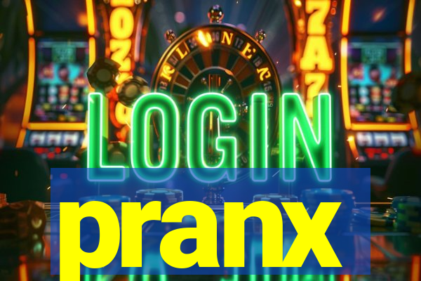 pranx