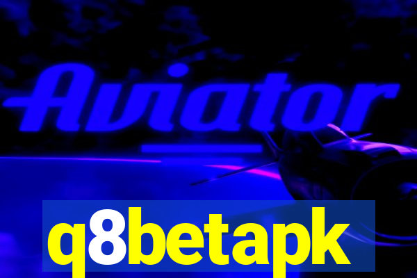 q8betapk