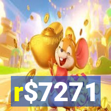 r$7271