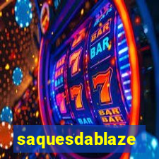 saquesdablaze