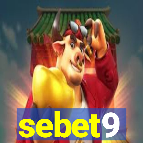 sebet9