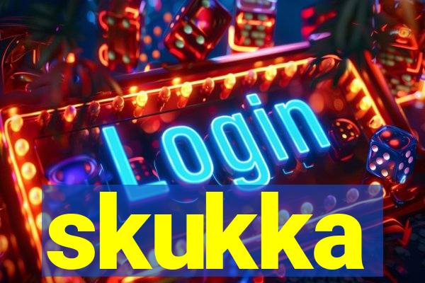 skukka