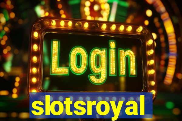 slotsroyal