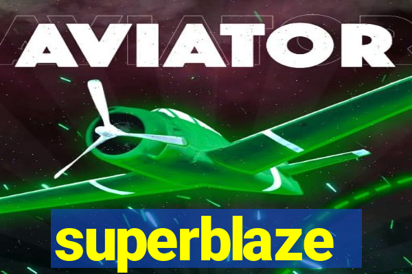 superblaze